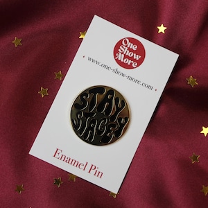 Stay Stagey Hard Enamel Pin