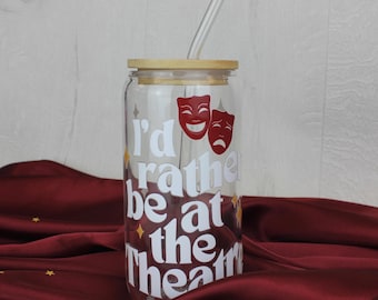 I’d rather be at the Theatre Glass Cup Can with Bamboo Lid and Glass Straw