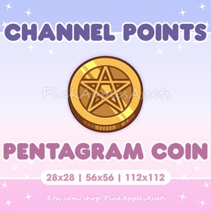 May include: Gold coin with a five-pointed star in the center. The coin is labeled "Pentagram Coin" and has the text "Channel Points" at the top. The coin is available in three sizes: 28x28, 56x56, and 112x112.