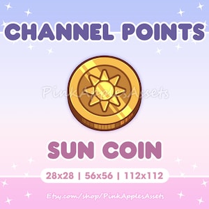 May include: A gold coin with a sun design in the center. The coin is labeled "SUN COIN" and has the sizes 28x28, 56x56, and 112x112. The text "CHANNEL POINTS" is at the top of the image.