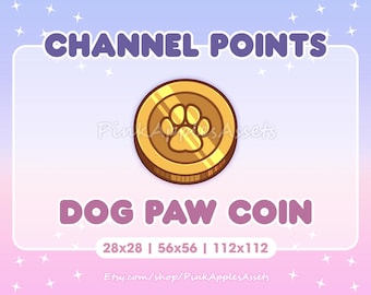 Dog Paw Coin Channel Points Icon/Emote for Twitch - Instant Download!