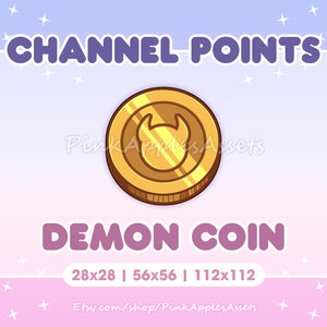 May include: Gold coin with a red devil head design. The coin is labeled "Demon Coin" and has the text "Channel Points" above it. The coin is available in three sizes: 28x28, 56x56, and 112x112.