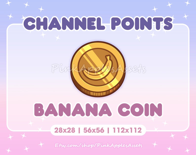 K&ouml;nnte beinhalten: Goldm&uuml;nze mit einer Bananengrafik. Die M&uuml;nze ist mit "Banana Coin" beschriftet und hat den Text "Channel Points" dar&uuml;ber. Die M&uuml;nze ist in drei Gr&ouml;&szlig;en erh&auml;ltlich: 28x28, 56x56 und 112x112.