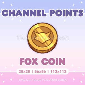 Peut inclure: Une pièce dorée avec une tête de renard, intitulée "FOX COIN" avec le texte "CHANNEL POINTS" au-dessus. L'image inclut les dimensions et une URL de boutique Etsy sur un fond pastel.