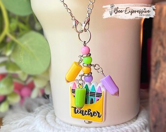 Teacher Tumbler Charm: Crayon Charms, Acrylic Beads, Lobster Clasps