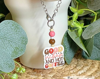 Tumbler Charm Chain: Good Vibes & Hot Coffee - Acrylic Beads