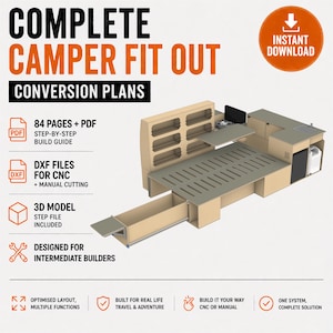 May include: A complete camper fit-out conversion plan with the text "COMPLETE CAMPER FIT OUT CONVERSION PLANS". The plan includes 84 pages in PDF format, DXF files for CNC, and a 3D model. Designed for intermediate builders, it offers an optimized layout and multiple functions.