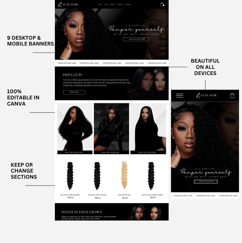 May include: A website homepage for a hair extension company called Luxe Hair. The website features a black and white color scheme with images of women with long, curly hair. The text on the website says "It's easy to pamper yourself with the best luxury hair." and "Indulge in our 100% unprocessed donor hair from Burma, India and Vietnam. No chemicals whatsoever are used to treat the hair. We guarantee the hair to be tangle-free, completely odourless and uncluttered."