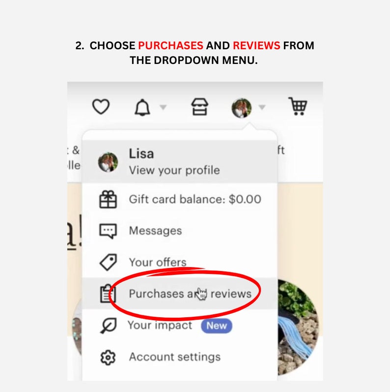 May include: A screenshot of a dropdown menu on a mobile device. The menu options include "View your profile", "Gift card balance: $0.00", "Messages", "Your offers", "Purchases and reviews", "Your impact", and "Account settings".