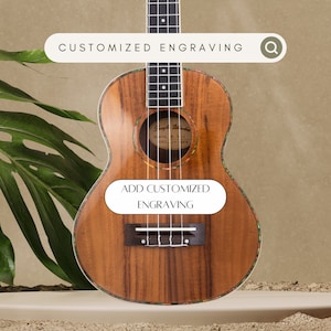 Personalized Engrave Koa Tenor Ukulele Customized Fathers Mothers Day Gift for Him or Her