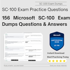 May include: A blue and white graphic with the text "SC-100 Exam Dumps" and "SC-100 Exam Practice Questions". The graphic also includes the text "156 Microsoft SC-100 Exam Dumps Questions & Answers". The graphic has a Microsoft Certification Exam logo with the text "SC-100". The graphic also includes the text "Instant Download Start Practicing Today" and a five-star rating.
