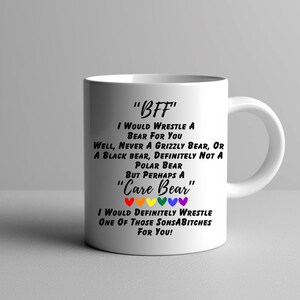 BFF, I Would Wrestle A Bear For You Mug, Friendship Mug, Funny Friendship Mug, Coffee Mug, Sarcastic Friendship Coffee Mug, Gift For Her Mug