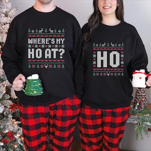 Where&#39;s My Ho At Matching Ugly Christmas Sweater, Funny Couples Christmas Sweatshirt, Humorous Couples Ugly Christmas, Couples Christmas Tee