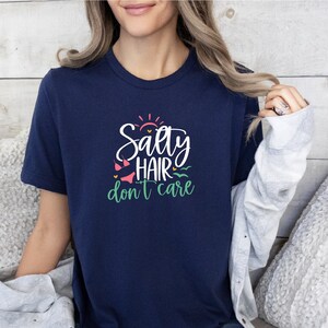 Salty Hair Dont Care Shirt, Beach Shirt, Vacation Shirt, Beach Tshirt, Tshirt for Beach, Tshirt for Vacation, Salt Life, Salty, Salty Beach