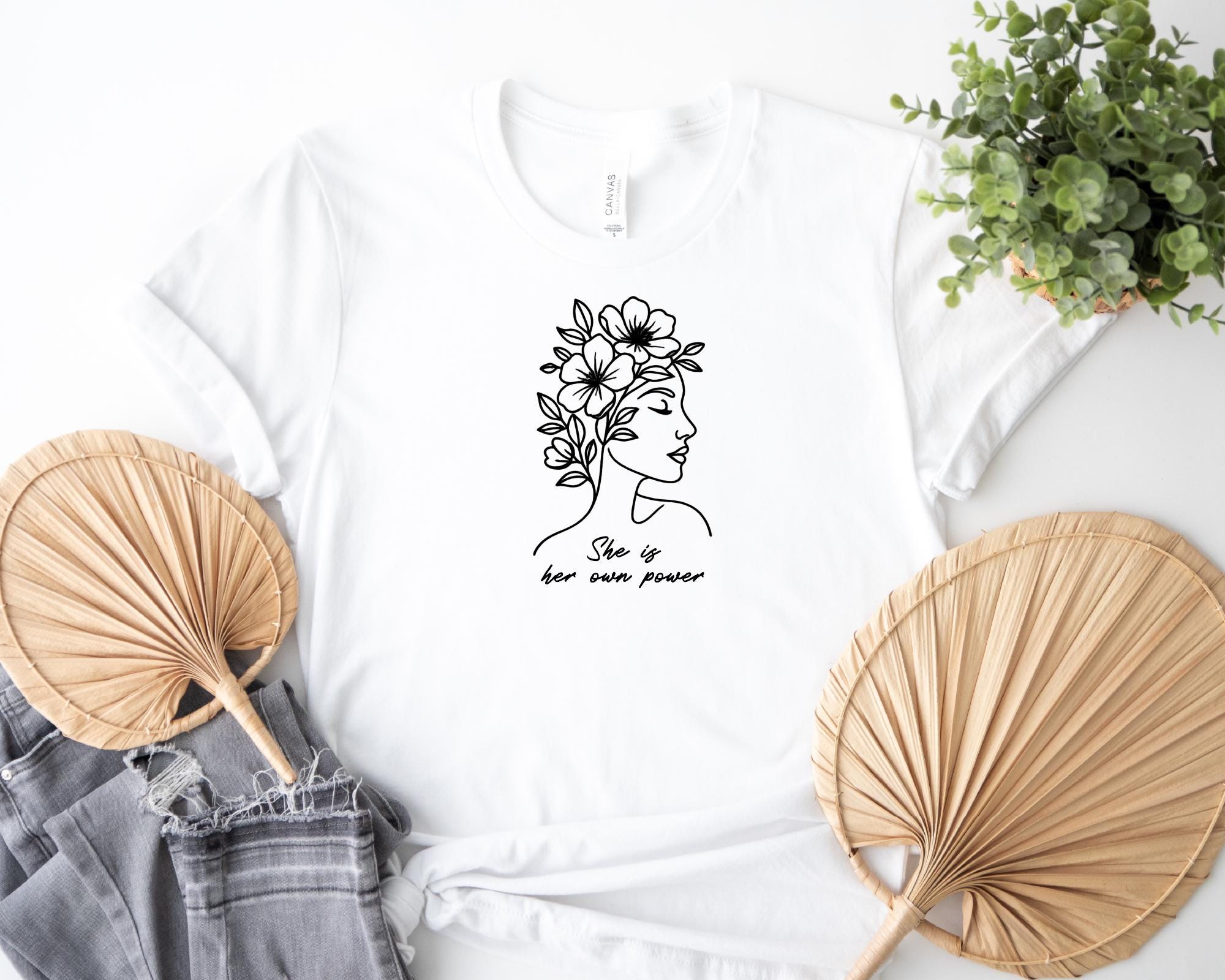 She Is Her Own Power Shirt, Feminine Strength T-Shirt, Floral Woman Graphic Tee, Empowerment Quote Boho Aesthetic Shirt