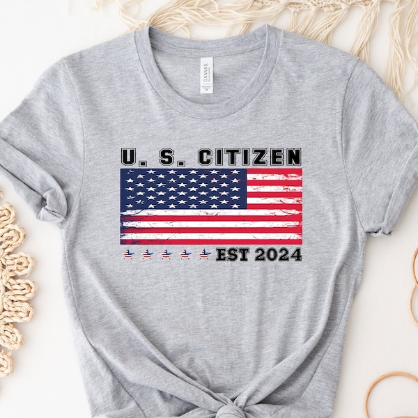 Us Citizen Est 2024 Shirt, American National Conference Shirt, Citizenship Gift, American Naturalization Ceremony Shirt, Patriotic Shirt