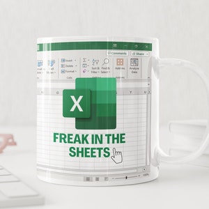 Freak in the sheets, excel, excel mugs, office gift, preadsheet nerd coworker gift, funny gift for accounting data analyst, accountant Humor image 8