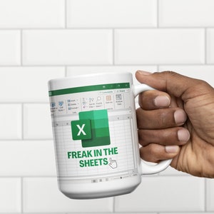 Freak in the sheets, excel, excel mugs, office gift, preadsheet nerd coworker gift, funny gift for accounting data analyst, accountant Humor image 7