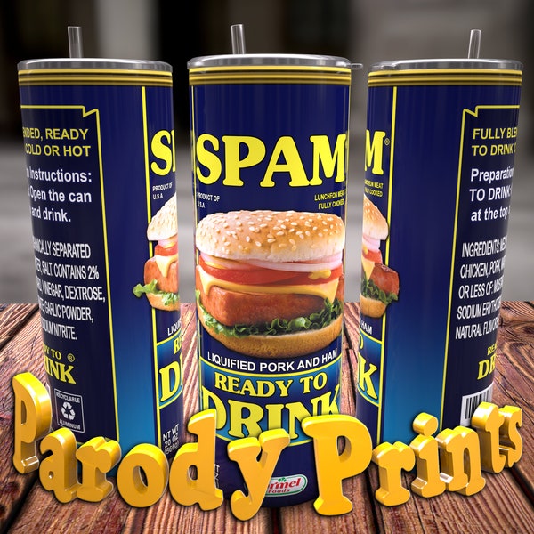 Drinkable Spam Funny Sarcastic Tumbler Wrap, 20oz Skinny Tumbler Seamless Design For Sublimation, Instant Download Printable Gag  Gift