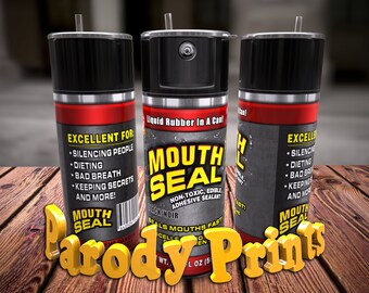 Mouth Seal 20oz Funny Spray Tumbler Wrap, Sarcastic Joke Tumbler PNG, Seamless Design For Sublimation, Prank PNG, Gag Gift, Fathers Day Gift