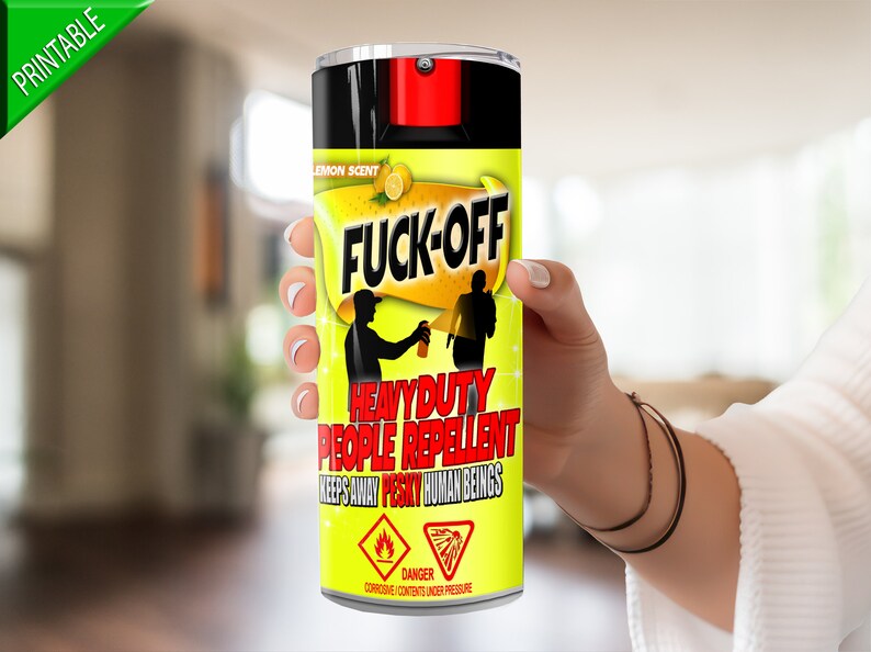 Fck off Spray Tumbler Wrap, People Repellent, Funny Cuss Word Tumbler