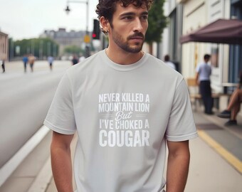 Lustiges Cougar Shirt - weiches DTG Print T-Shirt | Einzigartiges Grafik T-Shirt Geschenk für Ihn