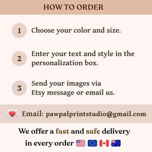 May include: A light pink informational graphic titled HOW TO ORDER with three numbered steps. Step 1: Choose your colour and size. Step 2: Enter your text and style in the personalisation box. Step 3: Send your images via Etsy message or email us.