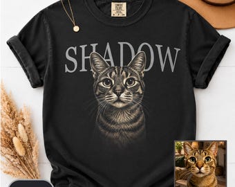 Custom Pet Photo Tshirt Comfort Colors,Personalized Pet Portrait Tee, Custom Cat Shirt,  Cat Lover Gift, Pet Memorial Gift, Cat Dog Dad Gift