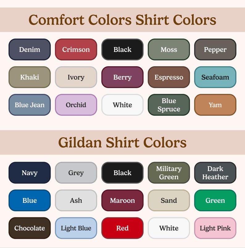 May include: A colour chart displaying two sections titled Comfort Colors Shirt Colours and Gildan Shirt Colours. Each section contains rows of rounded rectangular swatches labelled with colour names including Denim, Crimson, Black, Moss, Pepper, Khaki, Ivory, Berry, Espresso, Seafoam, Blue Jean, Orchid, White, Blue Spruce, Yam, Navy, Grey, Ash, Maroon, Sand, Green, Chocolate, Light Blue, Red, and Light Pink.