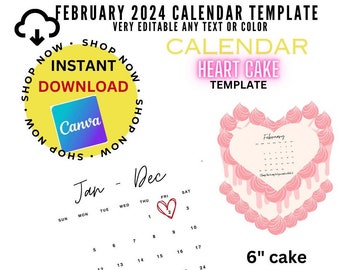 2024 Calendar TEMPLATE Heart Cake | Burnaway Cake | Birthdays, Anniversary, Valentine’s Day | Jan - Dec - edit any color text custom design