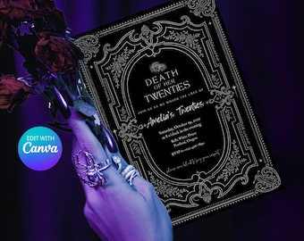 May include: Black and white invitation with an ornate border. The invitation reads "Death of Her Twenties" and "Amelia's Twenties". The invitation is for a party on Saturday, October 19, 2018 at 8 o'clock in the evening at Bella White House in Portland, Oregon.