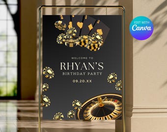 May include: Black and gold casino themed birthday party sign with the text "Welcome to Rhyan's Birthday Party 09.20.XX".