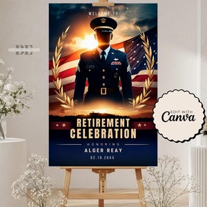 May include: A retirement celebration sign featuring a military officer in uniform against a backdrop of the American flag and a sunset. The sign reads "Retirement Celebration" and includes a name and date.