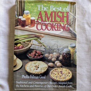 1988 Amish Cookbook: Vintage Recipes by Phyllis Pellman