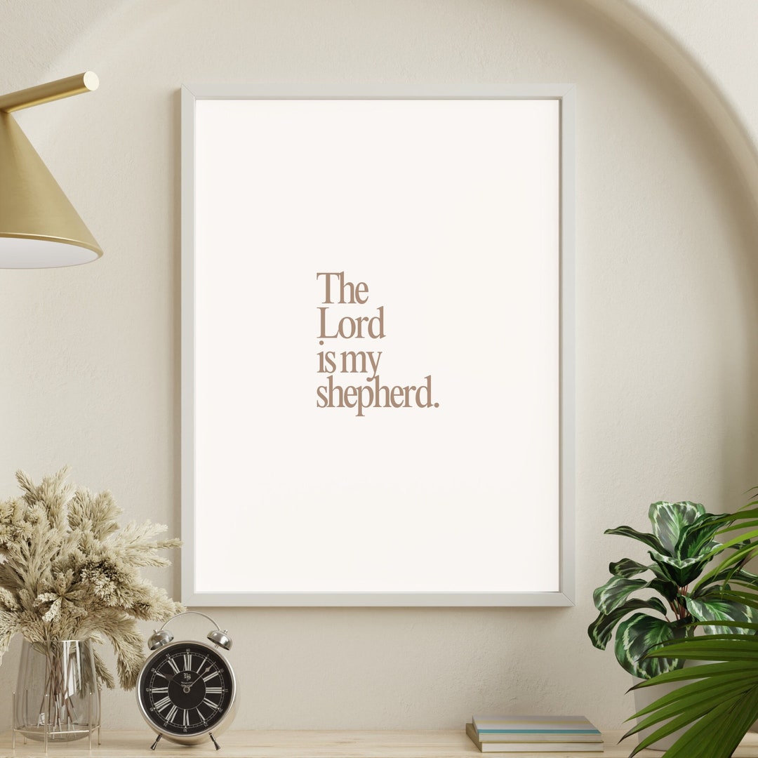 PSALM 23: My Shepherd, DIGITAL PRINT, Scripture Art, Instant Download ...
