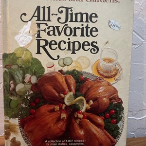 First Printing & First Edition 1979 Better Homes and Gardens All-Times Favorite Recipes