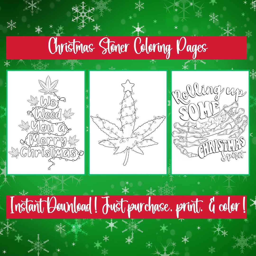 Stoner Christmas Coloring Pages, Printable Weed Christmas Coloring