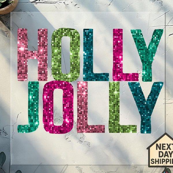Holly Jolly Christmas Sequin DTF Transfer, Ready to Press