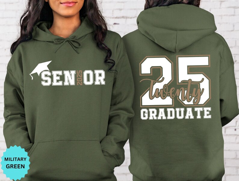 Senior 2025 Sweatshirt, Graduation 2025 Hoodie, Graduation Gift, Back and Front Senior Shirt