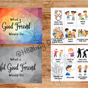 May include: Two colorful posters with illustrations of children. The top poster has a rainbow background and says "What a Good Friend Would Do". The bottom poster has a gray background and says "What a Not Good Friend Would Do". Each poster has a grid of nine illustrations with text describing the actions of a good or not good friend.