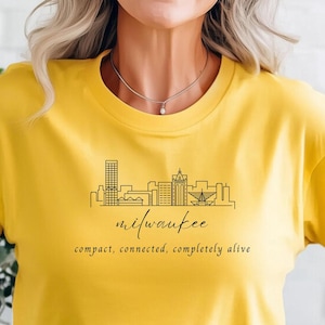 Milwaukee Skyline Shirt – Compact Connected Completely Alive - Modern Milwaukee Shirt - City Tagline and Skyline Design  Milwaukee Pride Tee