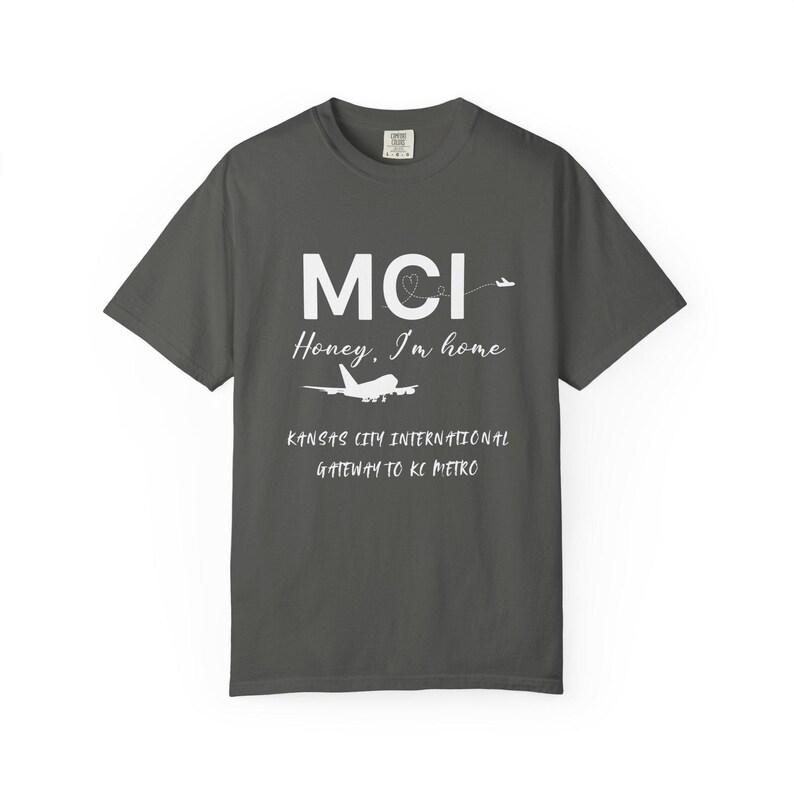 Honey I'm Home MCI Shirt, Kansas City Airport Code Tee, MCI Travel Homecoming Unisex T Shirt, Local Pride Top - KC Pride Design - Travel Tee image 2
