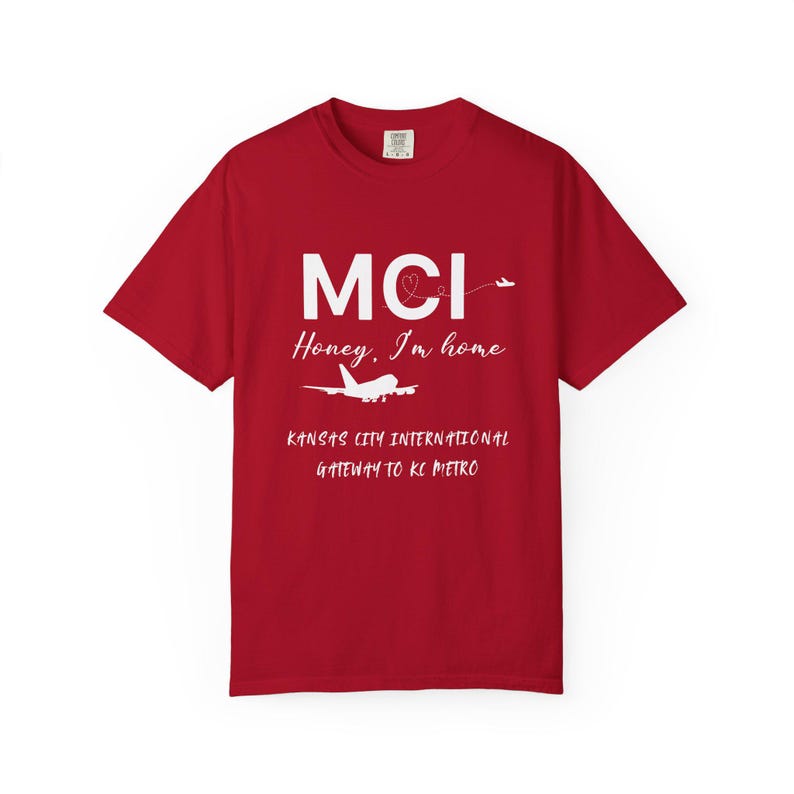 Honey I'm Home MCI Shirt, Kansas City Airport Code Tee, MCI Travel Homecoming Unisex T Shirt, Local Pride Top - KC Pride Design - Travel Tee image 8