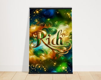 Rich Art, Luxury Art, Wealth Art, Prosperity Art, Opulence Art, Law of Attraction, Museum-Quality Matte Paper Poster with Hanger