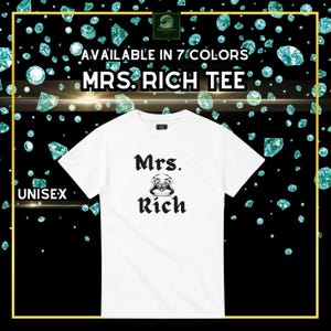 Mrs Rich, Rich Tee, Rich T Shirt, For Her,  Couples Tee, Heavyweight Unisex Crewneck T-shirt | Gildan® 5000