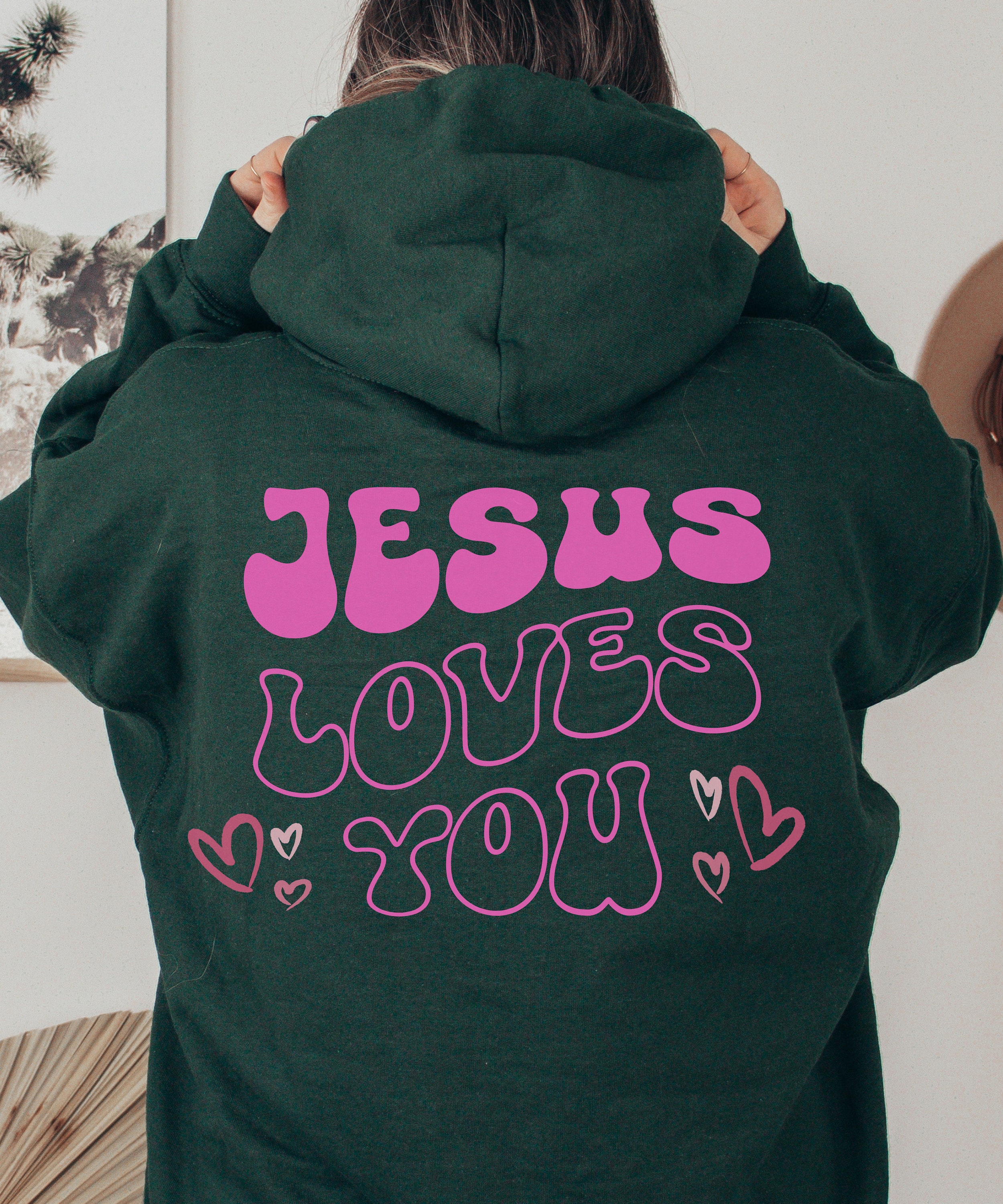 Jesus loves you hoodie christian hoodie aesthetic christian sweatshirt