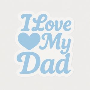 Adesivo "Amo mio papà" download digitale png Festa del papà