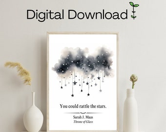 Podrías hacer vibrar las estrellas - Descarga digital de arte Trono de Cristal - Cita de TOG - Arte mural minimalista - Blanco y negro - Sarah J Maas