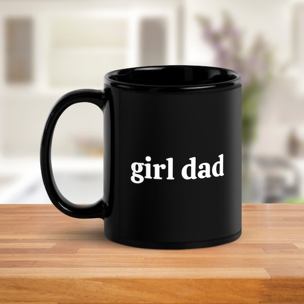 Girl Dad Black Glossy Mug