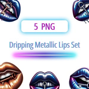 Dripping Metallic Lips PNG Clipart | Glossy Lips Clipart | Digital Download for Stickers, T-Shirts, Mugs